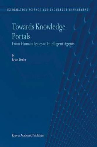 Towards Knowledge Portals: From Human Issues to Intelligent Agents