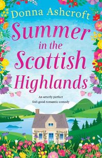 Cover image for Summer in the Scottish Highlands