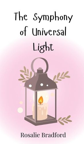 Cover image for The Symphony of Universal Light