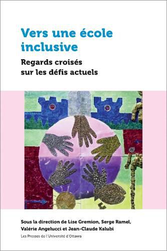 Cover image for Vers une ecole inclusive: Regards croises sur les defis actuels