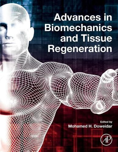 Cover image for Advances in Biomechanics and Tissue Regeneration