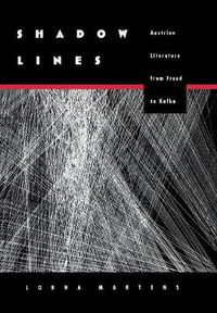 Cover image for Shadow Lines: Austrian Literature from Freud to Kafka