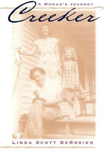 Cover image for Creeker: A Woman's Journey