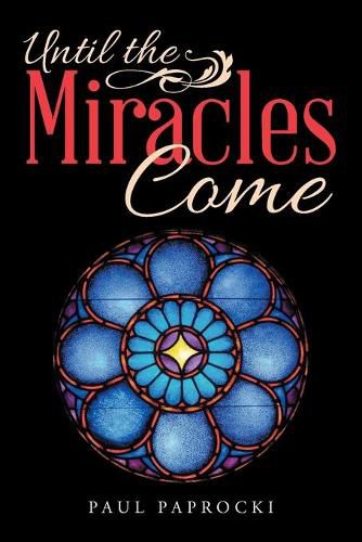 Cover image for Until the Miracles Come