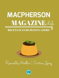 Cover image for Macpherson Magazine Chef's - Receta Flan de huevo casero