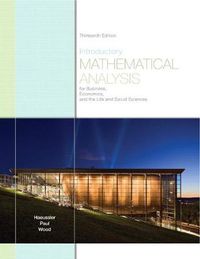 Cover image for Introductory Mathematical Analysis for Business, Economics, and the Life and Social Sciences