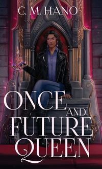 Cover image for Once and Future Queen