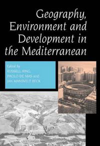 Cover image for Geography, Environment & Development in the Mediterranean