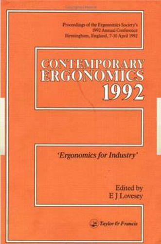 Cover image for Contemporary Ergonomics 1992: 'Ergonomics for Industry