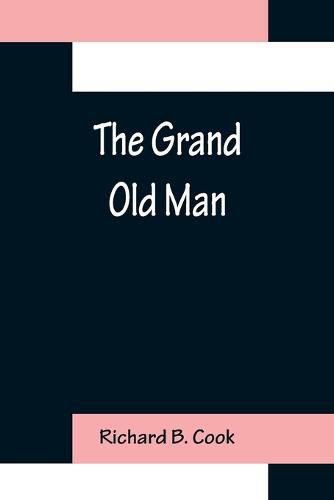 The Grand Old Man