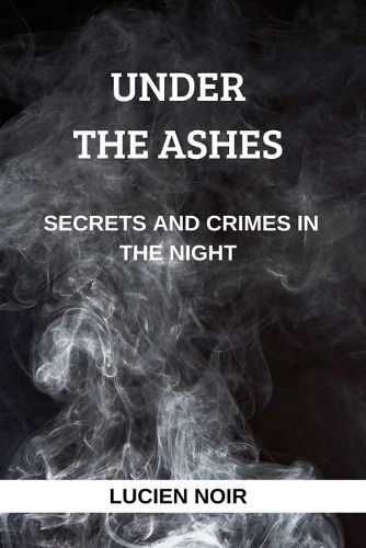 Cover image for Under the Ashes