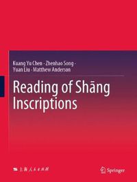 Cover image for Reading of Shang Inscriptions