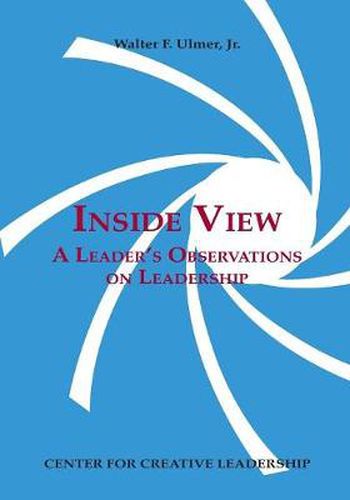 Cover image for Inside View: A Leader's Observations on Leadership