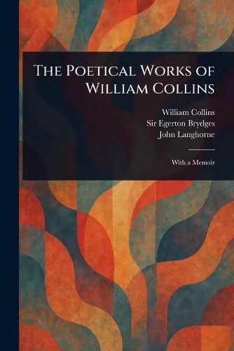 Cover image for The Poetical Works of William Collins