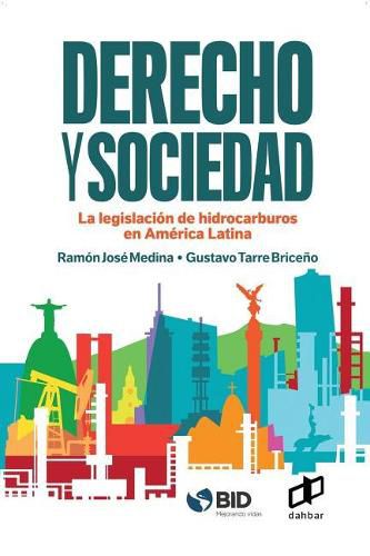 Cover image for Derecho y Sociedad.: La legislacion de hidrocarburos en America Latina