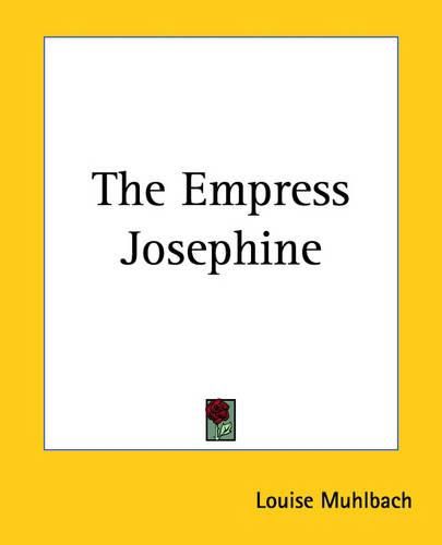 Cover image for The Empress Josephine