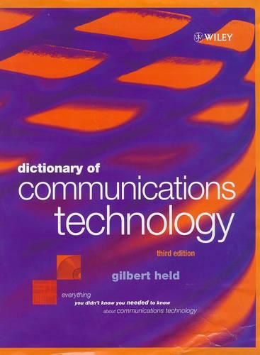 Cover image for Dictionary of Communications Technology: Terms, Definitions and Abbreviations