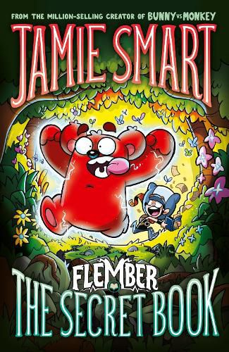 Cover image for Flember 1: The Secret Book (from the million-selling Jamie Smart, Illustrator of the Year)