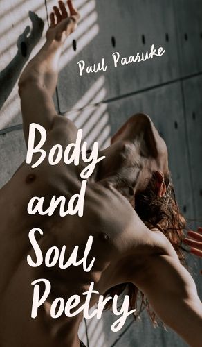 Cover image for Body and Soul Poetry