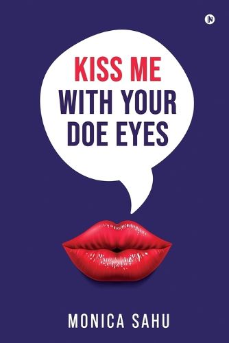 Cover image for Kiss Me With Your Doe Eyes