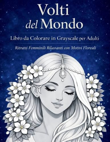 Cover image for Volti del Mondo - Libro da Colorare in Grayscale per Adulti