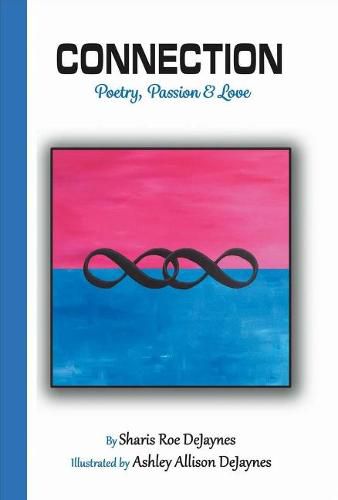 Cover image for Connection: Poetry, Passion and Love