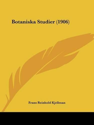 Cover image for Botaniska Studier (1906)