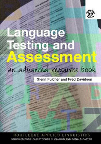 Cover image for Language Testing and Assessment: An Advanced Resource Book