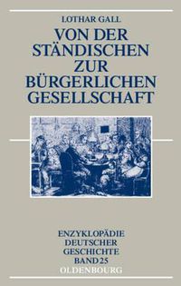 Cover image for Von Der Standischen Zur Burgerlichen Gesellschaft