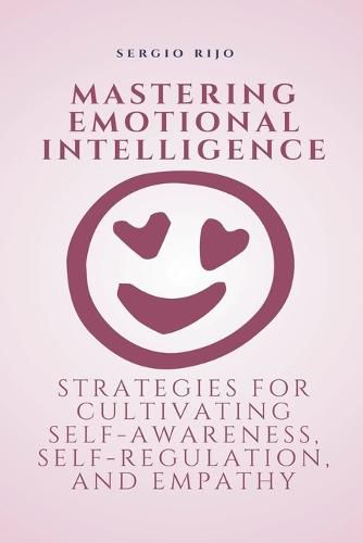 Mastering Emotional Intelligence