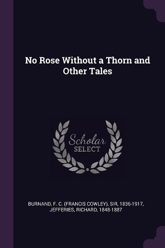 Cover image for No Rose Without a Thorn and Other Tales