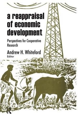 A Reappraisal of Economic Development: Perspectives for Cooperative Research