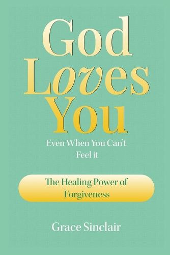Cover image for God Loves You Even When You Can't Feel It Book 3