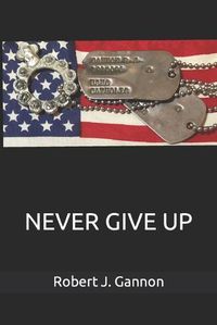 Cover image for Never Give Up