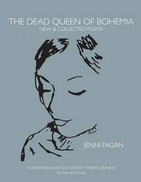 Cover image for The Dead Queen of Bohemia: New & Collected Poems