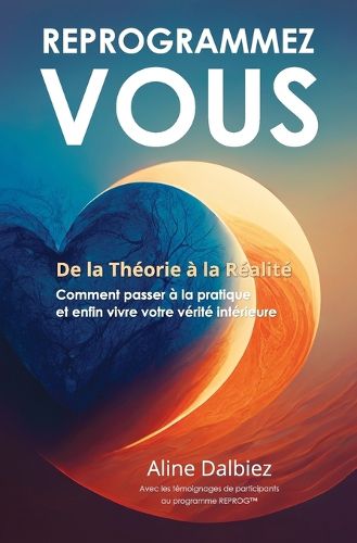 Cover image for Reprogrammez-Vous: De la Theorie a la Realite