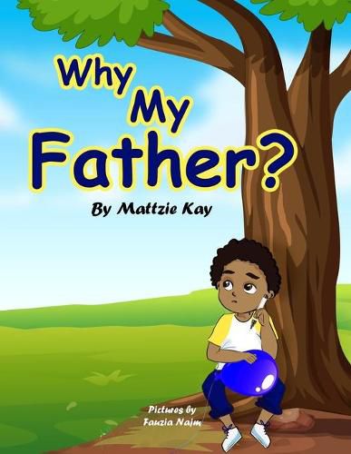 Cover image for Why My Father?