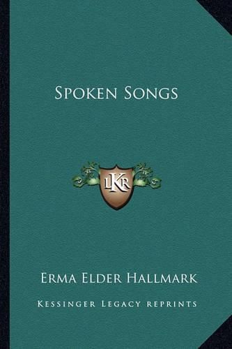 Cover image for Spoken Songs