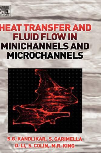 Cover image for Heat Transfer and Fluid Flow in Minichannels and Microchannels