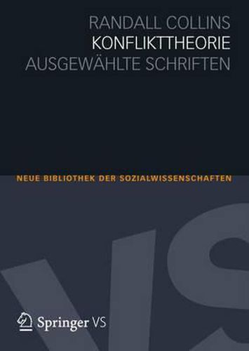 Konflikttheorie: Ausgewahlte Schriften