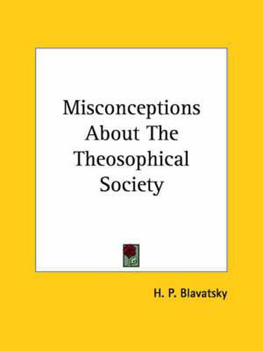 Misconceptions about the Theosophical Society