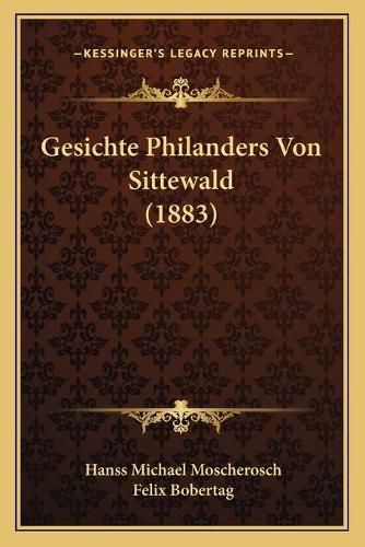 Gesichte Philanders Von Sittewald (1883)