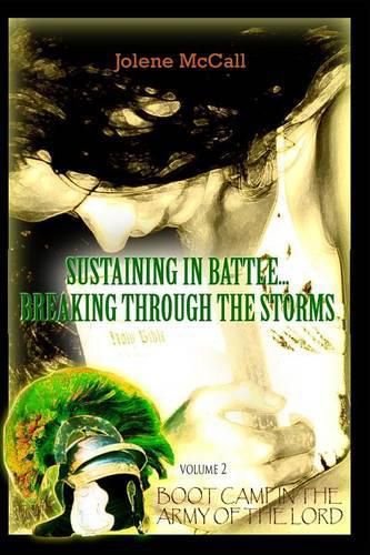 Cover image for Sustaining in Battle: Breaking Through the Storms