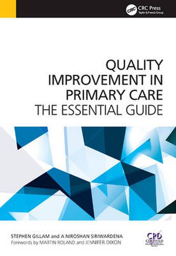 Cover image for Quality Improvement in Primary Care: The essential guide