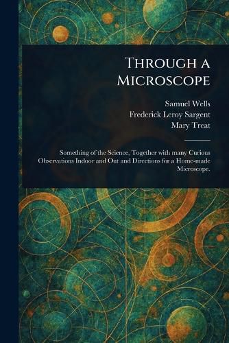 Cover image for Through a Microscope