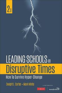 Cover image for Leading Schools in Disruptive Times: How to Survive Hyper-Change
