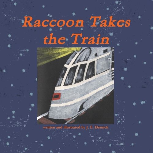 Cover image for Raccoon Takes the Train