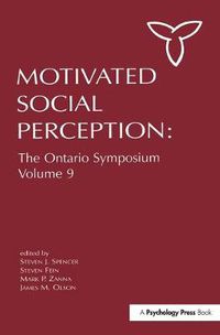 Cover image for Motivated Social Perception: The Ontario Symposium, Volume 9