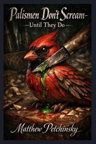 Cover image for Palismen Don't Scream-Until They Do