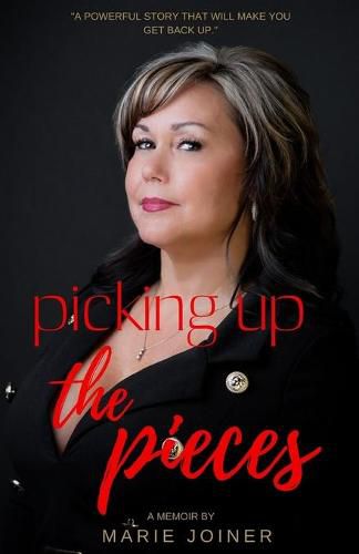 Cover image for Picking Up The Pieces: A Powerful Story That Will Make You Get Back up.